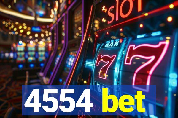 4554 bet